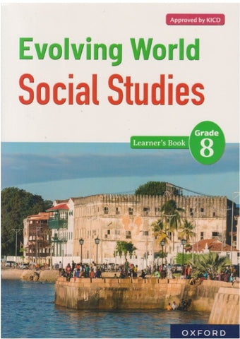 Grade 8 Evolving World Social Studies Learner_s Book (Oxford)