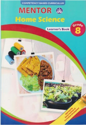 Grade 8 Home Science Learner_s Book (Mentor)