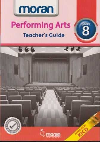 Grade 8 Performing Arts Teacher_s Guide  (Moran)