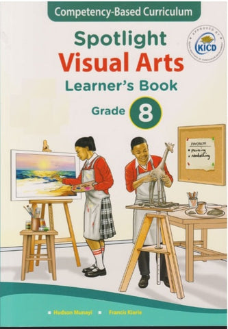 Grade 8 Visual Arts Learner_s Book (Spotlight)