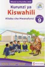 Grade 9 Spotlight Kurunzi Ya Kiswahili(Appr)