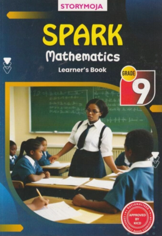 Grade 9 Spark Mathematics (Storymoja)(Appr)