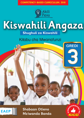 Grdae 3 Kiswahili Angaza Shughuli Za Kiswahili(Appr)