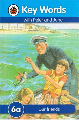 Ladybird Series Peter and Jane Our Friends 6a