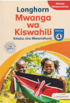 Grade 4 Mwanga wa Kiswahili (Longhorn)
