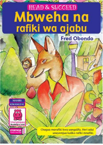 Mbweha na Rafiki wa Ajabu ( Story Moja) Story Book
