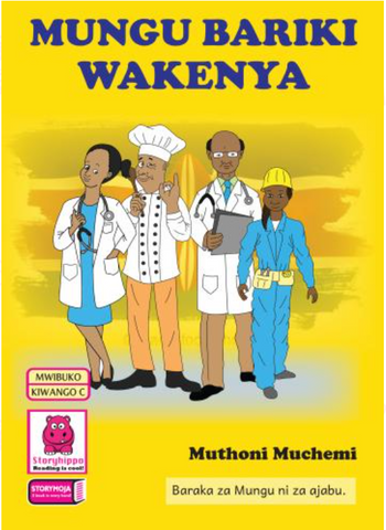 Mungu Bariki Wakenya (Story Moja)