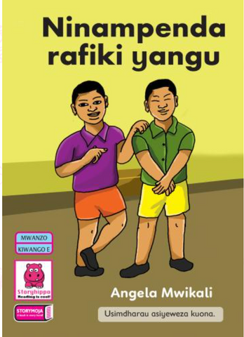Ninampenda Rafiki Yangu (Story Moja)