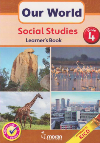 Grade 4 Our World Social Studies Learner's Book (Moran)(Appr)
