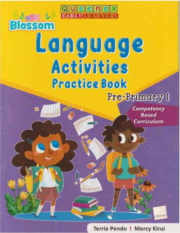 PP1 Blossom Language Activities Practice Book (Queenex Early Leaner)