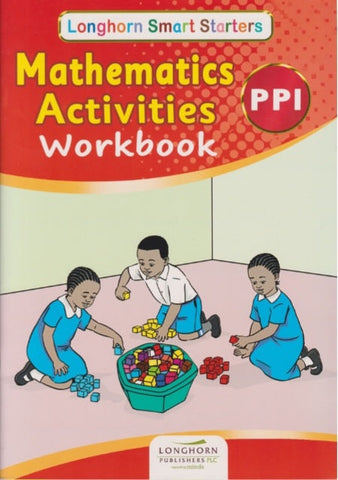 PP1 Mathematics Activities Workbook (Longhorn Smart Starters)