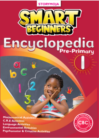 PP1 Smart Beginner Encyclopedia Pre-Primary 1 (Story Moja)