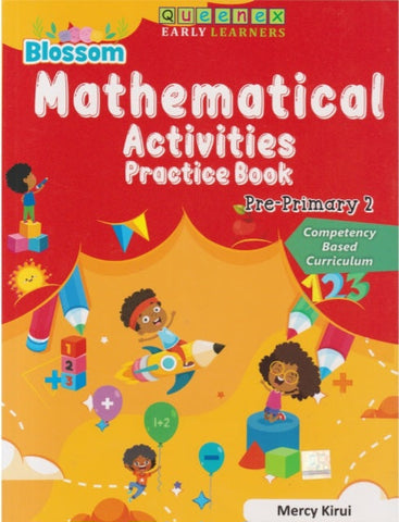 PP2 Blossom Mathematics Activities Practice Book (Queenex Early Learner)