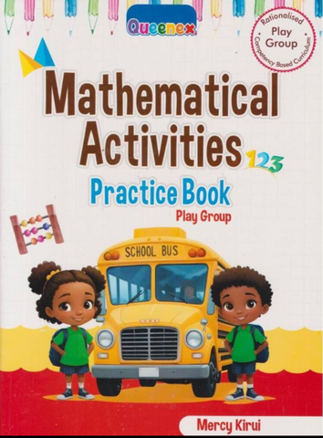 Play Group Premier Mathematical Activities Workbook (Queenex) by Mercy Kirui (Appr)