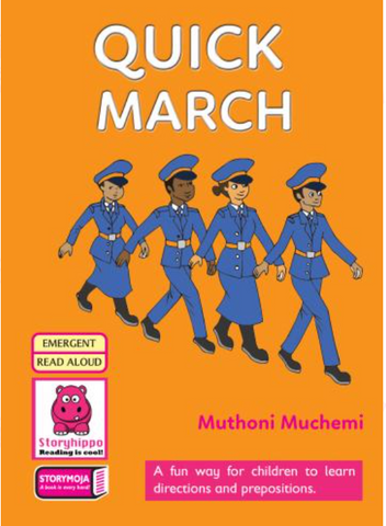 Quick March (Story Moja)