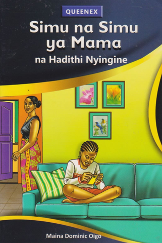 Simu na Simu ya mama na hadithi nyigine Story Books