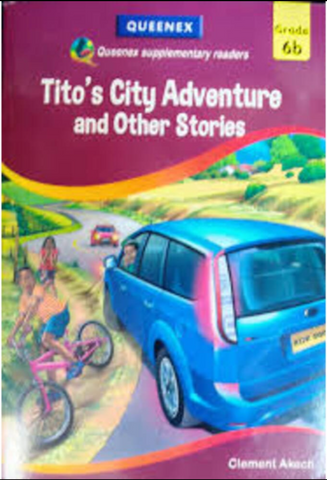 Tito's City Adventure and Other Stories Story Book