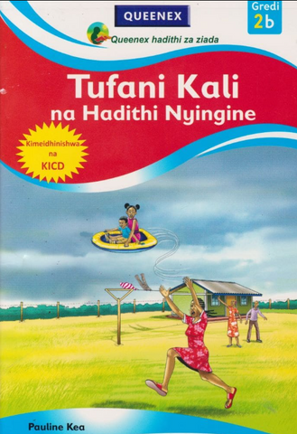 Tufani Kali na Hadithi Nyingine Lvl 2b Story Book (Queenex)