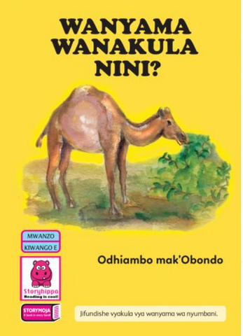 Wanyama Wanakula Nini (Storymoja).