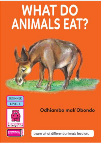 What do Animals Eat (Story Moja)