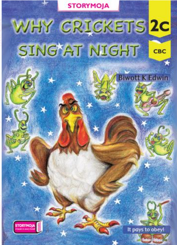 Why Crickets Sing at Night (Story Moja)