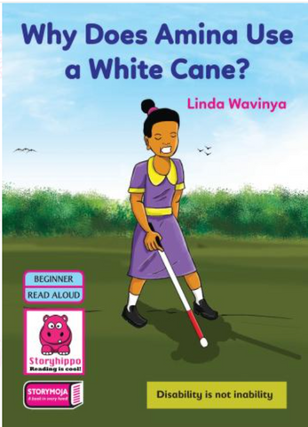Why Does Amina use a White Cane (Story Moja)