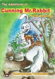 The Adventure of cunning Mr.Rabbit