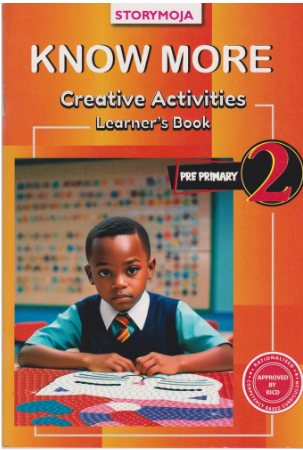 Know More Creative Activities Practice Book ( Story Moja) ( Appr)